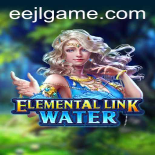 Dive into the Exciting World of ElementalLinkWater: Understanding EEJL