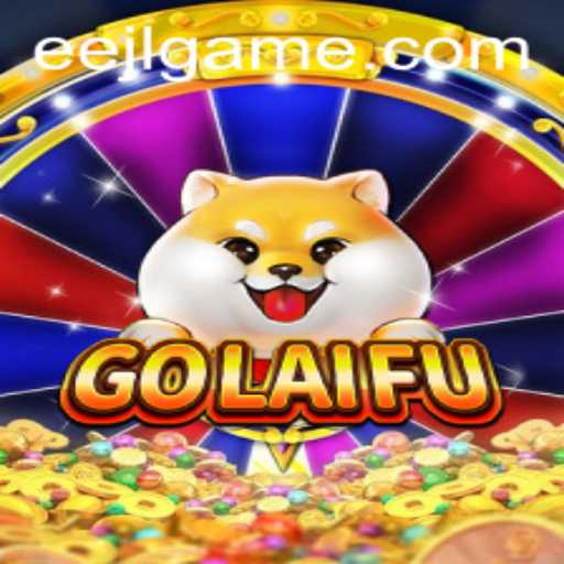 Unveiling GoLaiFu: A New Gaming Sensation Inspired by EEJL