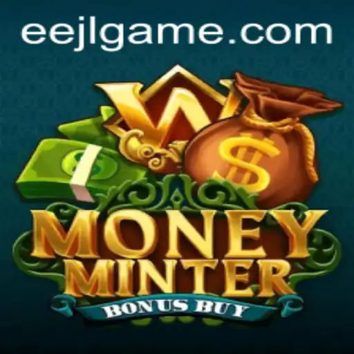 Explore the Exciting World of MoneyMinterBonusBuy: A Deep Dive into Gameplay and Strategy