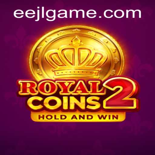 Discover the Exciting World of RoyalCoins2: A Comprehensive Guide with EEJL Strategy